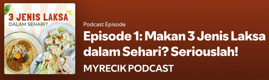 Episode 1: Makan 3 Jenis Laksa dalam Sehari? Seriouslah!