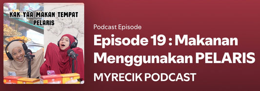 Episode 19 : Makanan Menggunakan PELARIS